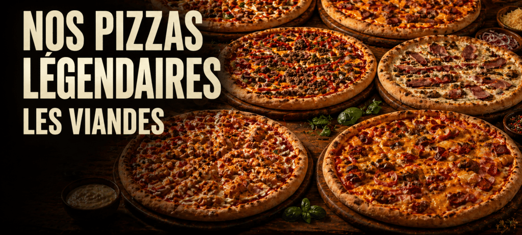 pizzas légendaires - les viandes